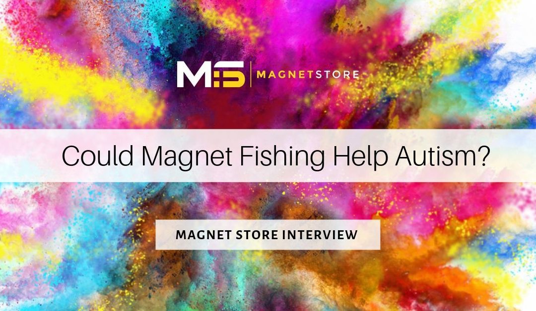 Could Magnet Fishing Help People With Autism